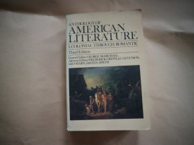 Anthology of American Literature I Colonial Through Romantic Third Edition 英语影印本