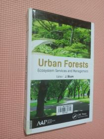 Urban Forests: Ecosystem Services and Management英文原版