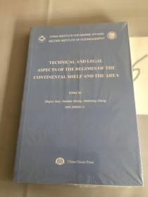 Technical and Legal Aspects of the Regimes of the Continental Shelf and the Area （英文原版）详细书名见图