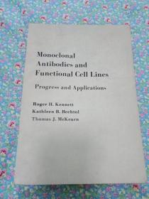 monoclonal antibodies and functional cell lines progress and applications