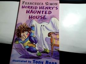 Horrid Henry's Haunted House (Main Readers) 淘气包亨利故事书-闹鬼屋