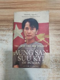The lady and the peacock : The life of Aung San Suu Kyi