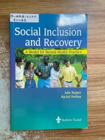 Social Inclusion and Recovery: A Model for Mental Health Practice-