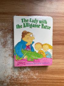 Lady with the Alligator Purse [Board book]