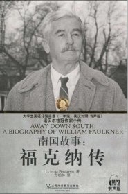 正版现货 南国故事：Away down South: A Biography of William Faulkner