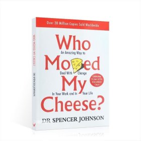 正版现货 【】英文原版Who Moved My Cheese谁动了我的奶酪蛋糕 不变的就是改变 斯宾塞约翰逊寓言故事是谁偷走了move经典受用一生的书进口书籍