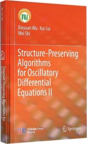 正版现货 Structure-Preserving Algorithms for Oscillatory Differential Equations 2 吴新元 刘凯 石玮 著作 著 网络书店 正版图书