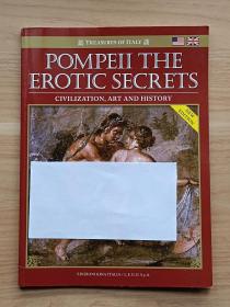 POMPEII THE EROTIC SECRETS（CIVILIZATION,ART AND HISTORY）