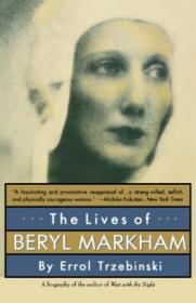 The Lives Of Beryl Markham