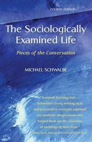 The Sociologically Examined Life