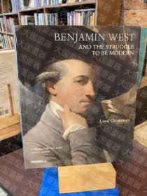 Benjamin West and the Struggle to be Modern  Loyd   Merrell Publishers Benjamin West and the Struggle to be Modern