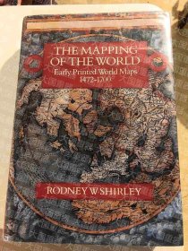 The Mapping of the World: Early Printed World Maps 1472-1700  Rodney New Holland Pub Ltd The Mapping of the World: Early Printed World Maps 1472-1700