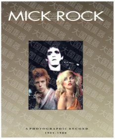 Mick Rock A Photographic Record 1969-1980  Mick Pinewood Studios Mick Rock A Photographic Record 1969-1980