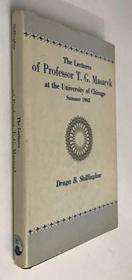 The Lectures Of Professor T.G. Masaryk At The University Of Chicago, Summer 1902
