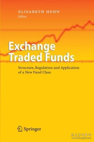 英文原版 exchange traded funds: structure, regulation