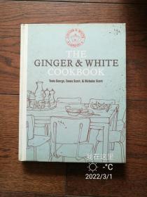 THE GINGER & WHITE COOKBOOK（英文原版，姜白烹饪菜谱）