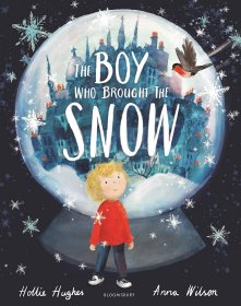 Anna Wilson Boy Who Brought The Snow 雪的男孩 英文原版 儿童绘本 图画故事书 精品绘本 进口儿童读物3-6岁
