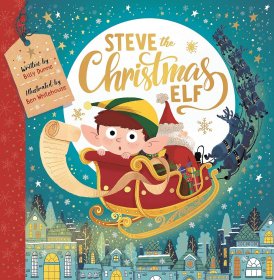 圣诞精灵史蒂夫 Ben Whitehouse:Steve The Christmas Elf 英文原版 进口图书 儿童绘本 故事图画书 精品绘本童书