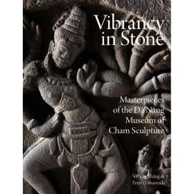 Vibrancy in Stone 進口藝術 石頭的活力：峴港占婆雕刻博物館的杰作