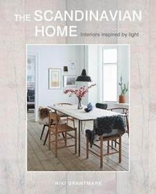 The Scandinavian Home 斯堪的那维亚的家:受光线启发的室内设计 北欧风家居设计英文原版图书