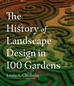 landscape design in 100 gardens 进口艺术 景观设计史上的100座园林