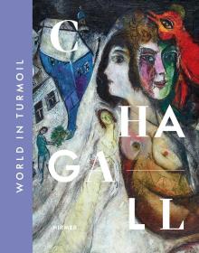 Chagall: World in Turmoil  夏加尔：动荡的世界