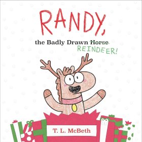 蓝迪画得不好的驯鹿  T. L. McBeth Randy the Badly Drawn Reindeer 英文原版 精品绘本 动物故事 4-6岁