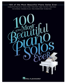 100 of the Most Beautiful Piano Solos Ever 100个美丽的钢琴独奏