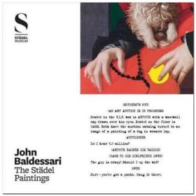 John Baldessari The Stadel Paintings 约翰·巴尔代萨里 施泰德 艺术作品集