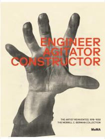Engineer, Agitator, Constructor: The Artist Reinvented: 1918-1938 工程师，煽动者，建造者:艺术家再造:1918-1938
