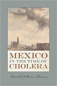 Mexico in the Time of Cholera (Diálogos Series)