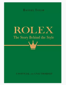 The Story Behind the Style Rolex 劳力士：风格背后
