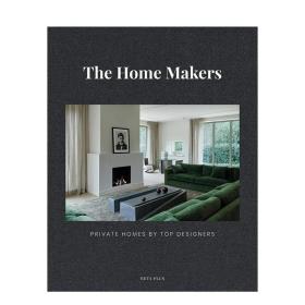 The Home Makers: Private Homes by Top Designers  顶级室内设计师的私人住宅