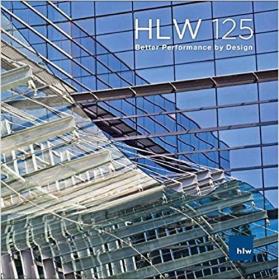HLW 125: Better Performance by Design