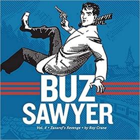 Buz Sawyer, Vol. 4: Zazarof's Revenge