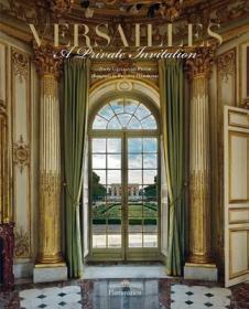 Versailles: A Private Invitation 凡尔赛宫：私人邀请