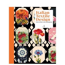 意大利纺织品设计：从装饰艺术运动到当代 Italian Textile Design