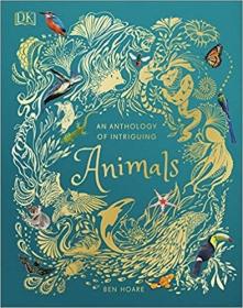 英文原版 An Anthology of Intriguing Animals 引人入胜的动物选集 有趣动物儿童百科 科普绘本 DK百科摄影集