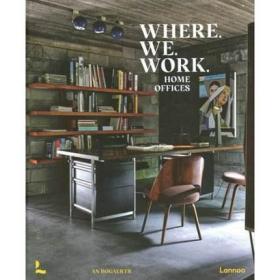 英文原版  居家办公的室内设计与视觉效果 Where We Work: Home Offices 进口画册