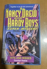 NANCY A DREW and HARDY BOYS SUPER·MYSTERY  Hits and Misses  命中和错过   英文版 精装