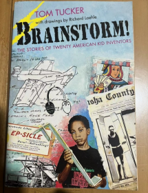 Brainstorm!: The Stories of Twenty American Kid Inventors 头脑风暴！：二十位美国儿童发明家的故事   英文版 正版特价库存书