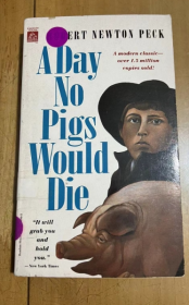 A Day No Pigs Would Die    沒有豬會死的一天  英文版  平裝  庫存舊書
