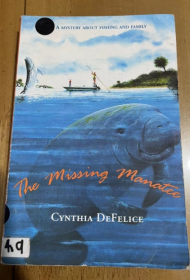 The Missing Manatee A Mystery About Fishing and Family 失踪的海牛 英文版 特价英文阅读小说 英语学习