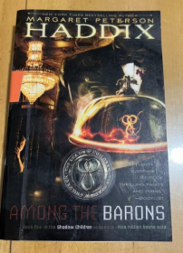 Among the Barons (4) (Shadow Children)  男爵中（4）（影子儿童）    英文版  平装  库存旧书