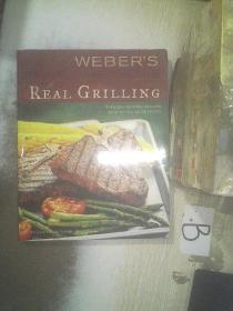 Weber's Real Grilling /Weber的真正烧烤