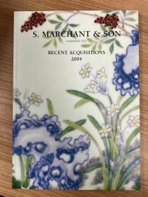 S. MARCHANT & SON：RECENT ACQUISITIONS 2004