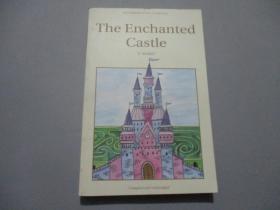 英文原版：The Enchanted Castle 着了魔的城堡