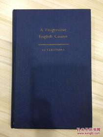 A PROGRESSIVE ENGLISH COURSE 速成英语教程 1959年英文原版 有藏书章
