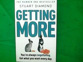 Stuart Diamond：Getting More: How You Can Negotiate to Succeed in Work and Life