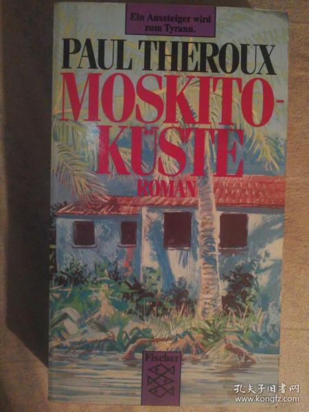 511〉PAUL THEROUX MOSKITO -KUSTE：ROMAN（語種及書名以圖為準）